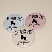 Kit 3 badges - Je Peux Pas J'ai Patin - Roller Pastel