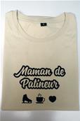 Tee Shirt - Maman de patineuR - Crme