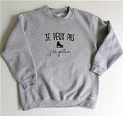 Sweat "Je peux pas j'ai patin"